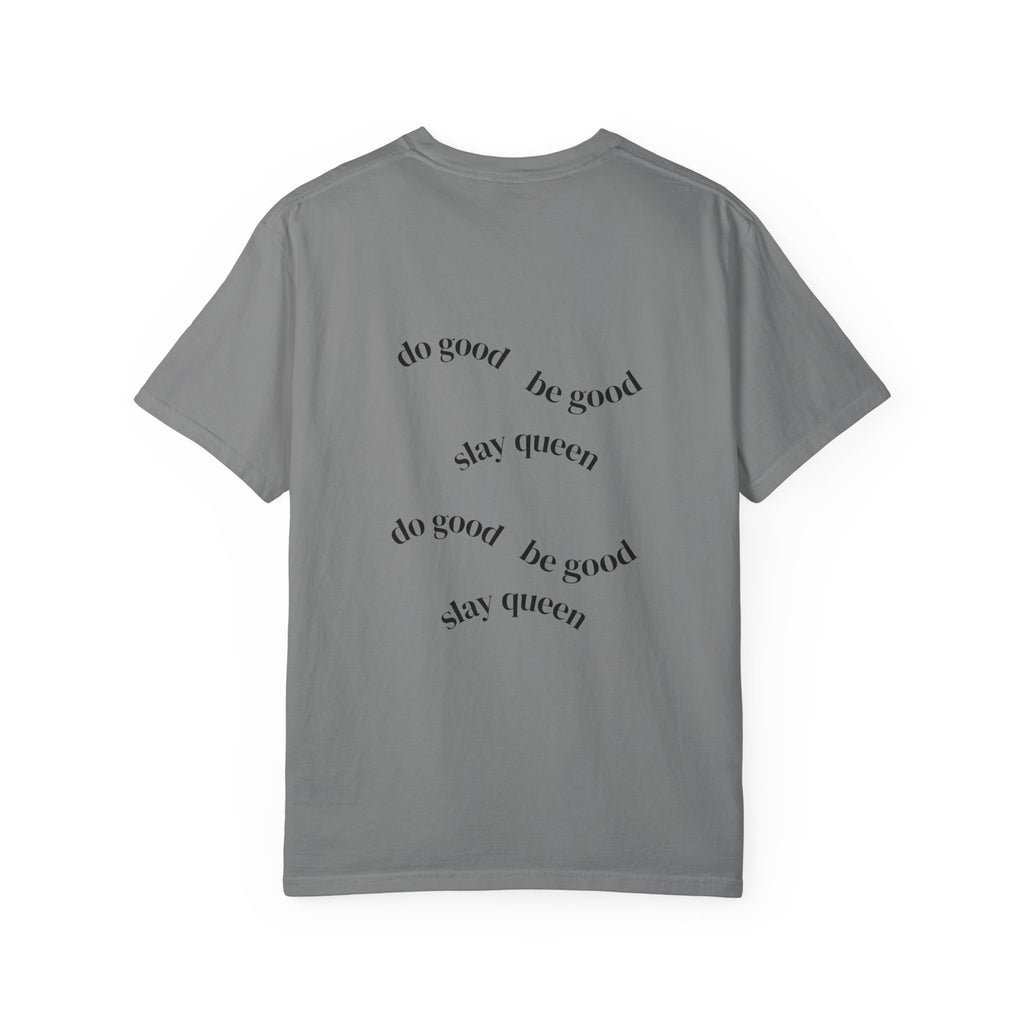 Floral Hummingbird T-Shirt — "Do Good Be Good Stay Queen" Back Print