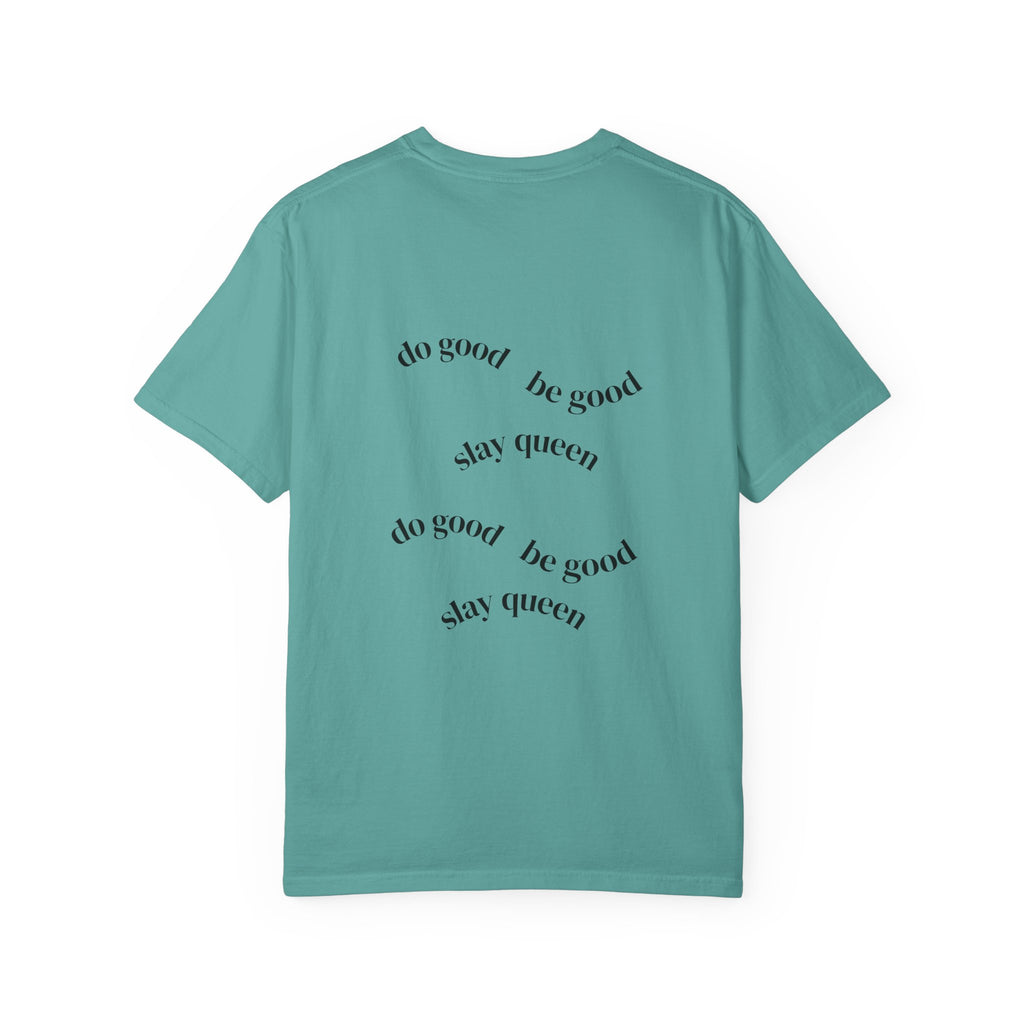Floral Hummingbird T-Shirt — "Do Good Be Good Stay Queen" Back Print