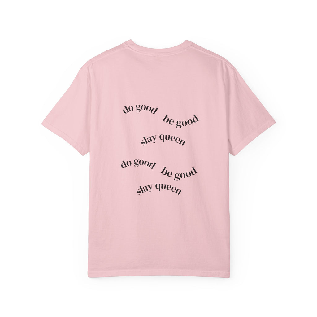 Floral Hummingbird T-Shirt — "Do Good Be Good Stay Queen" Back Print