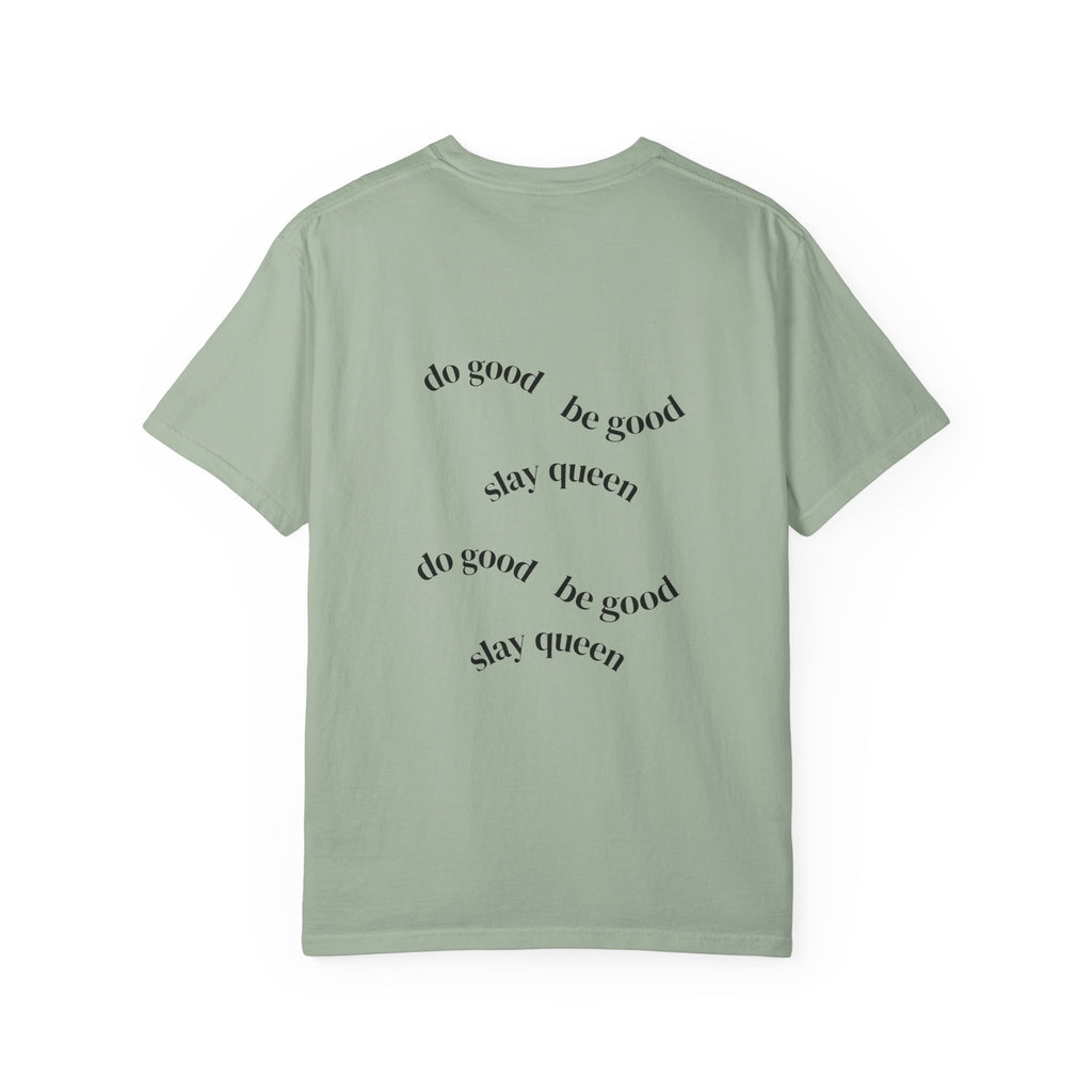 Floral Hummingbird T-Shirt — "Do Good Be Good Stay Queen" Back Print